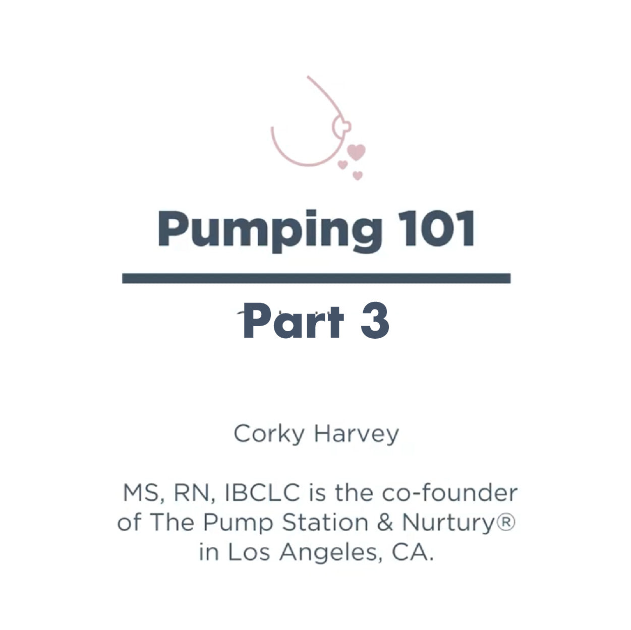 NURSING & PUMPING: PART 3