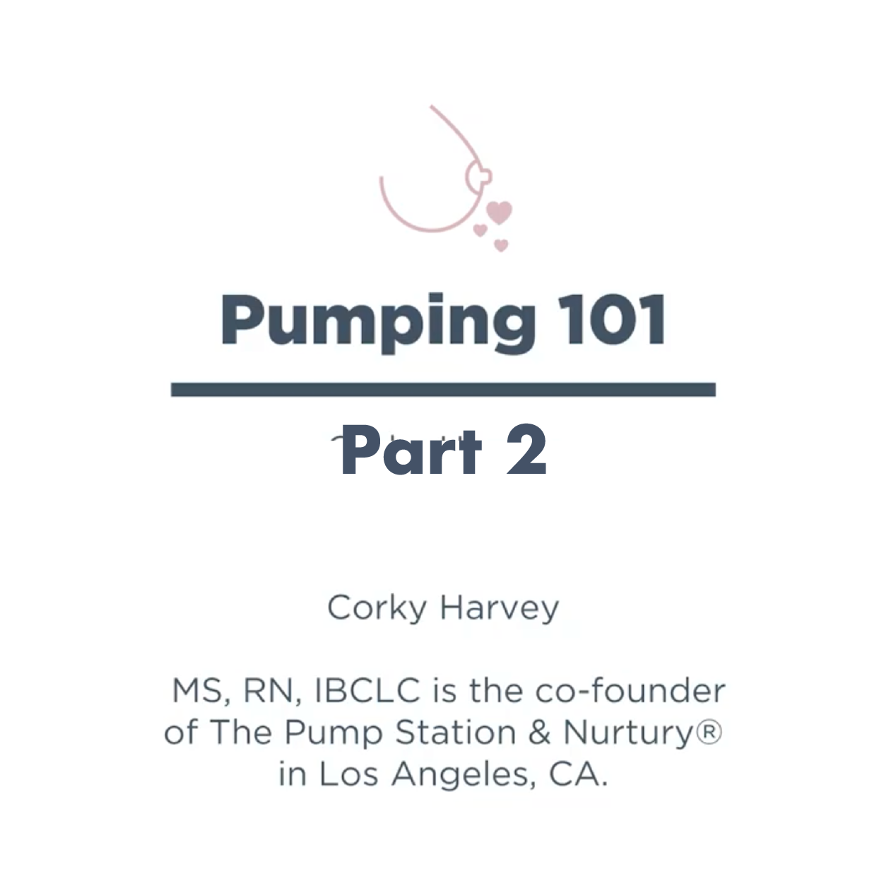 NURSING & PUMPING: Part 2