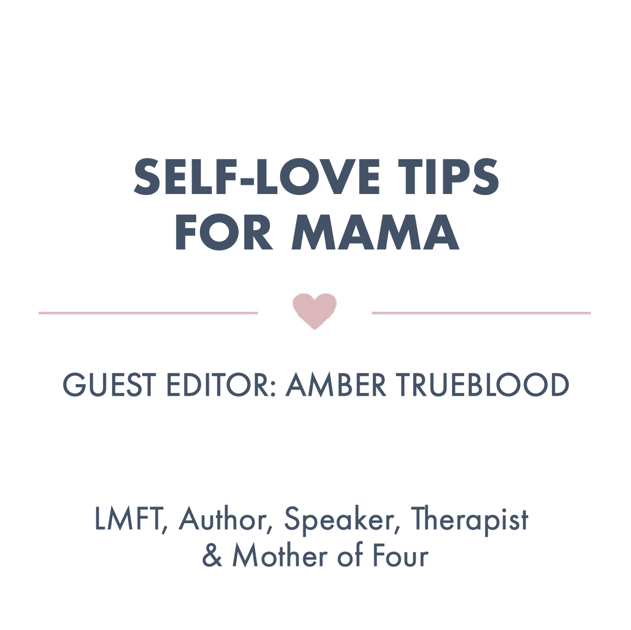 SELF-LOVE TIPS FOR MAMA