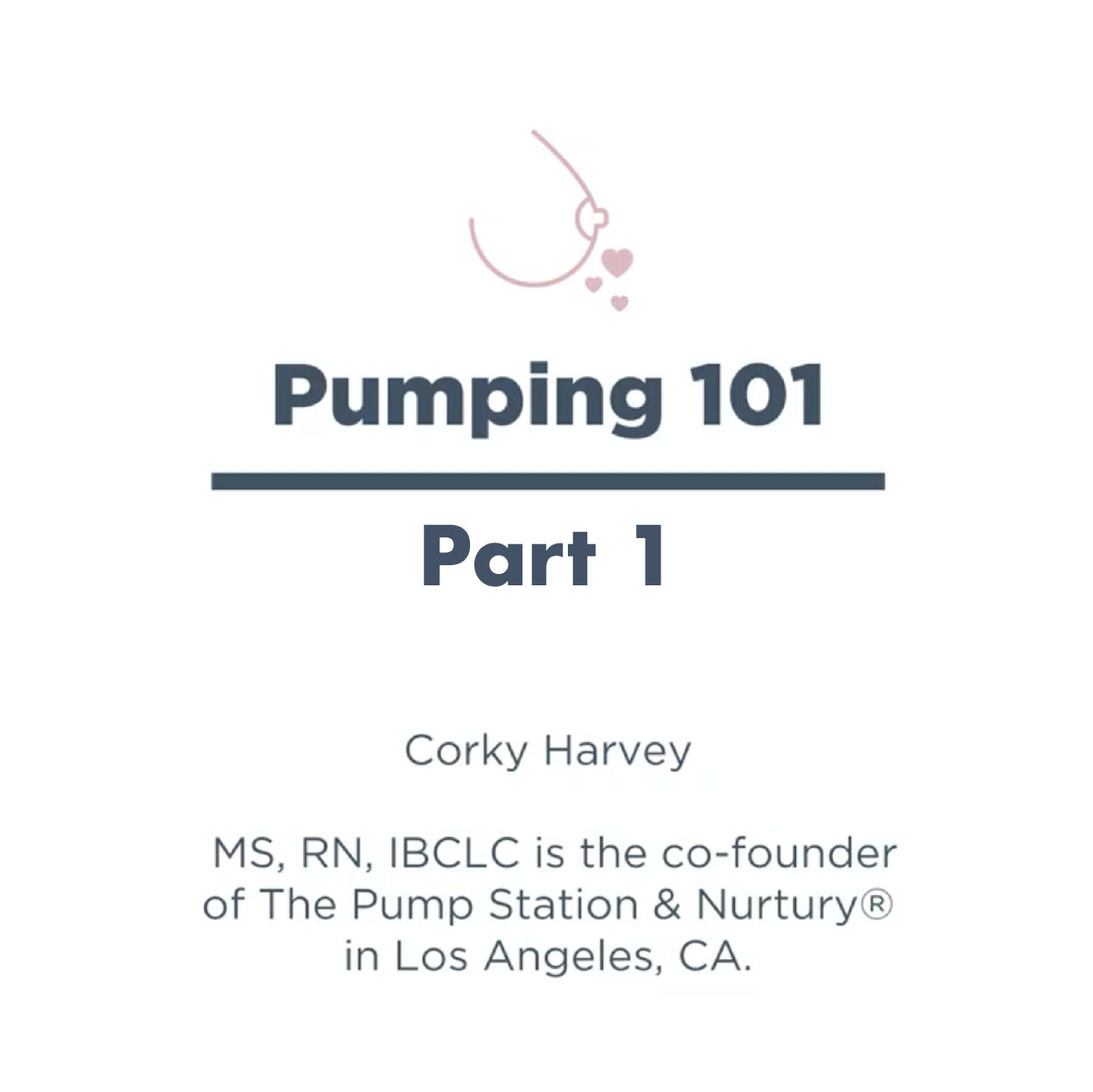 NURSING & PUMPING: Part 1