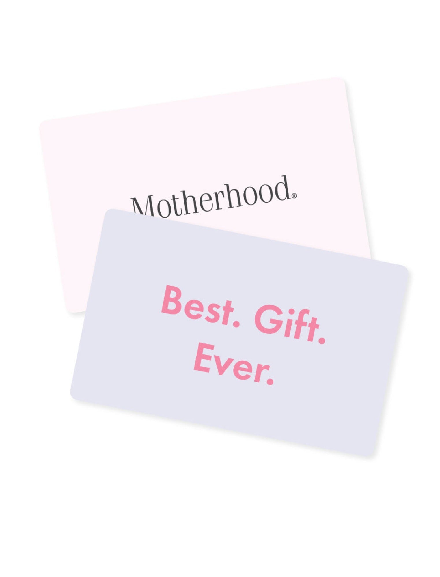 Motherhood E-Gift Card